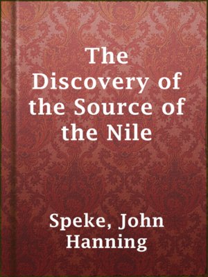 cover image of The Discovery of the Source of the Nile
